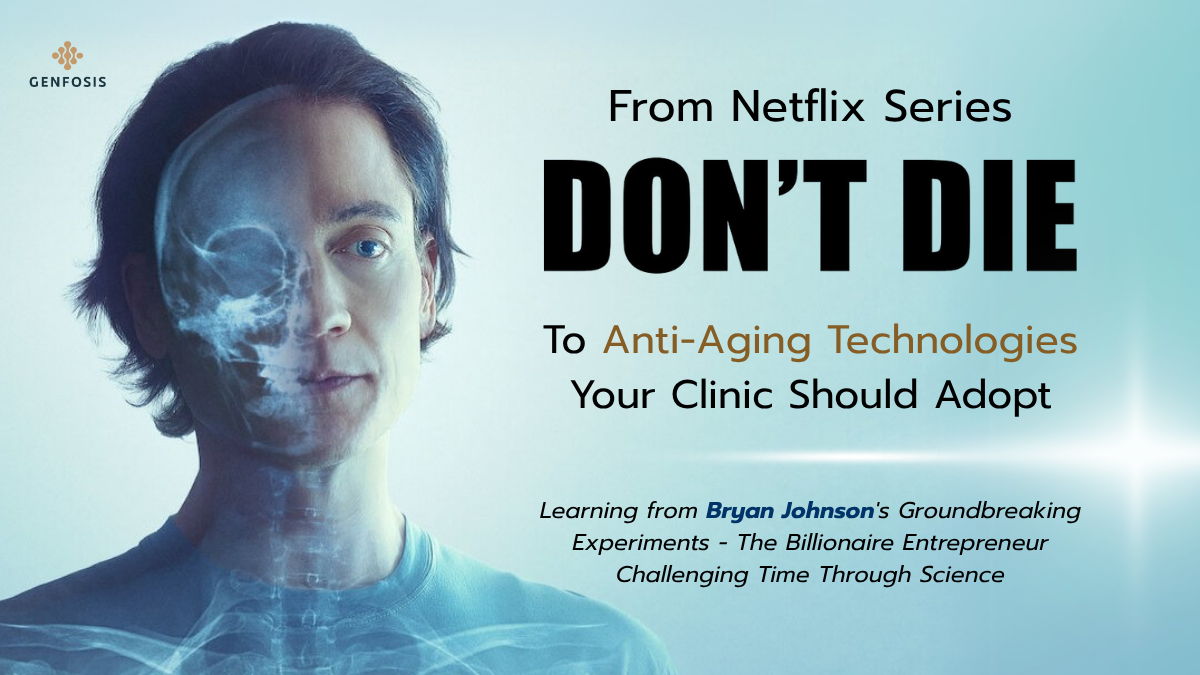 Bryan Johnson และ Don’t Die | เทคโนโลยี Longevity ที่นำไปใช้ได้จริง